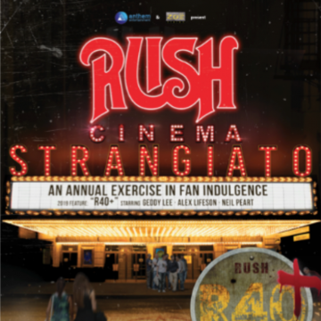 RUSH: Cinema Strangiato 2019 Comes to Cineplex Theatres August 21